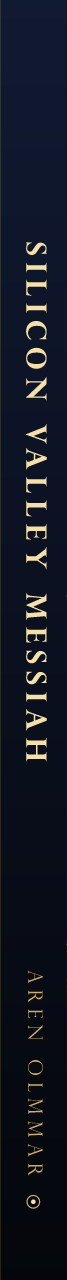 Silicon Valley Messiah book spine